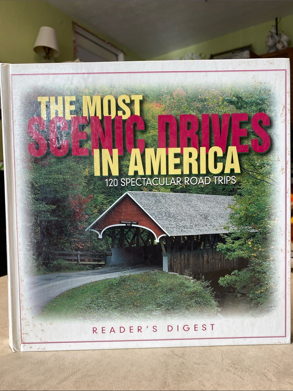 The Most Scenic Drives in America Hardcover Reader's Digest 1997 Road Trip Book